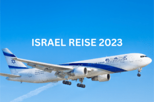 Israel Reise 2023 - Jetzt planen